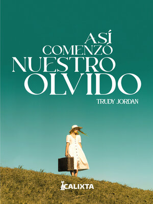 cover image of Así comenzó nuestro olvido